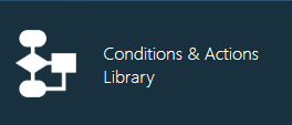 Conditions and Actions Library button