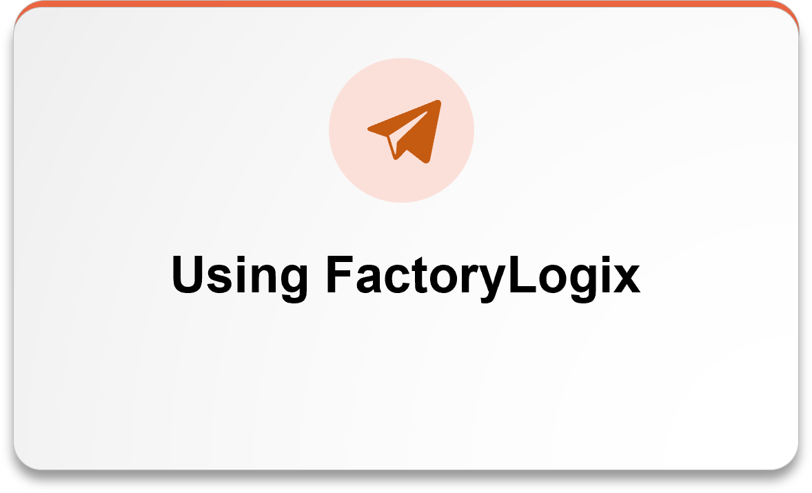 Using FactoryLogix